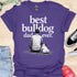The best bulldog dad ever - V7 - Sitting Calm T-Shirt